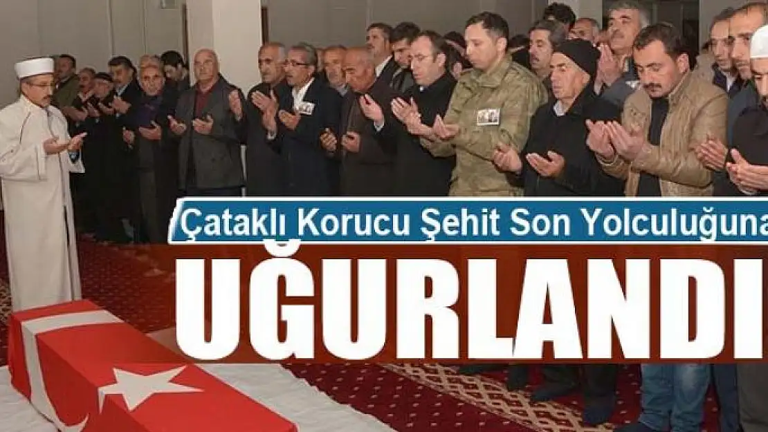 Çataklı Korucu Şehit Son Yolculuğuna Uğurlandı