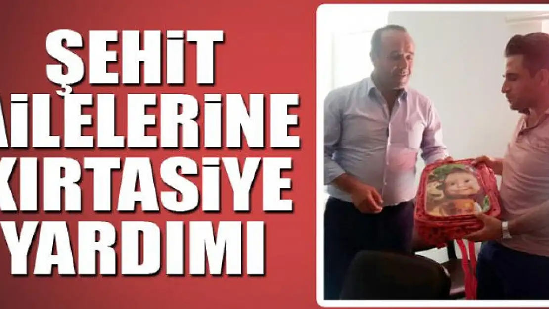 Şehit ailelerine kırtasiye yardımı