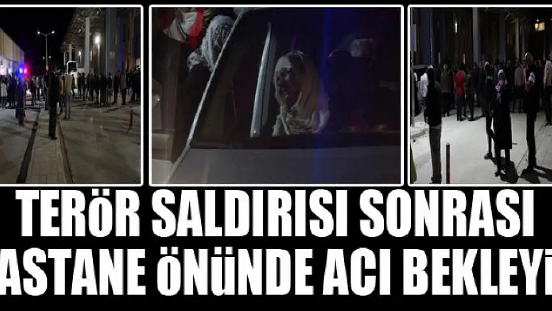 Terör saldırısı sonrası hastane önünde acı bekleyiş