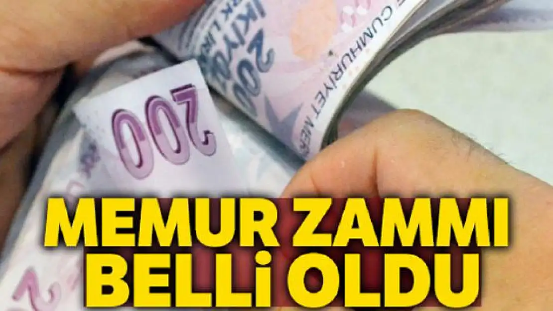 Memur zammı belli oldu