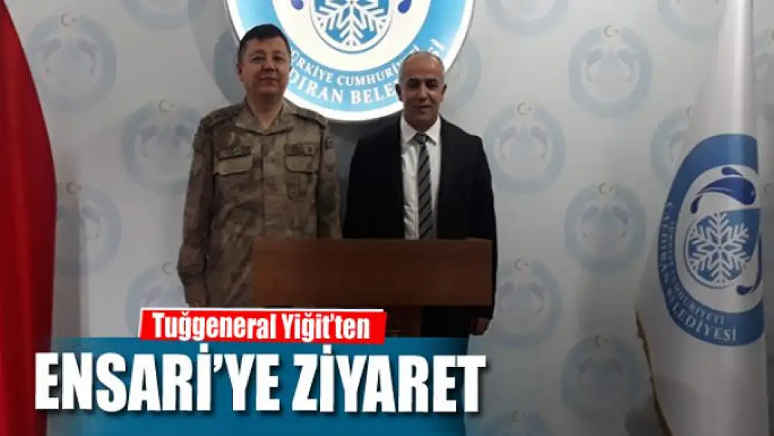 Tuğgeneral Yiğit'ten Başkan Ensari'ye ziyaret