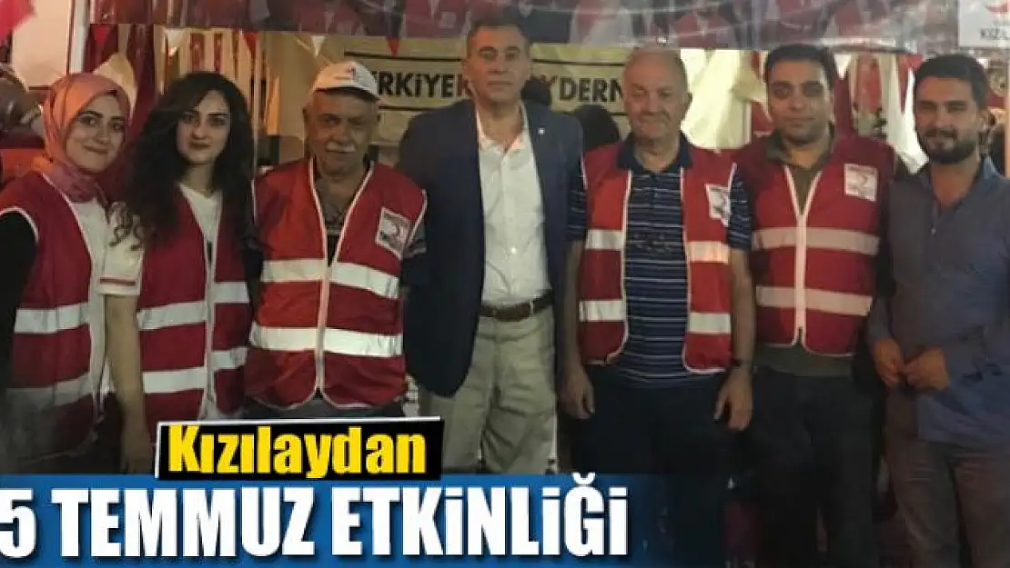 Kızılaydan 15 Temmuz etkinliği