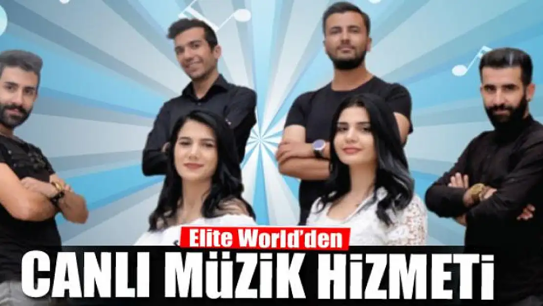 Elite World'den canlı müzik hizmeti