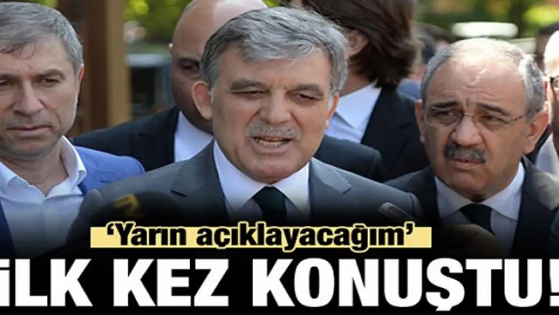 Abdullah Gül'den önemli açıklama