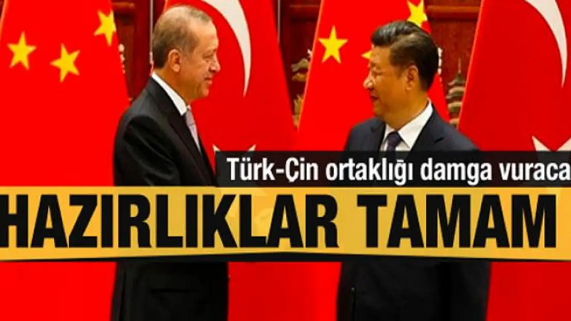 Hazırlıklar tamam! Çin-Türkiye iş birliği damga vuracak