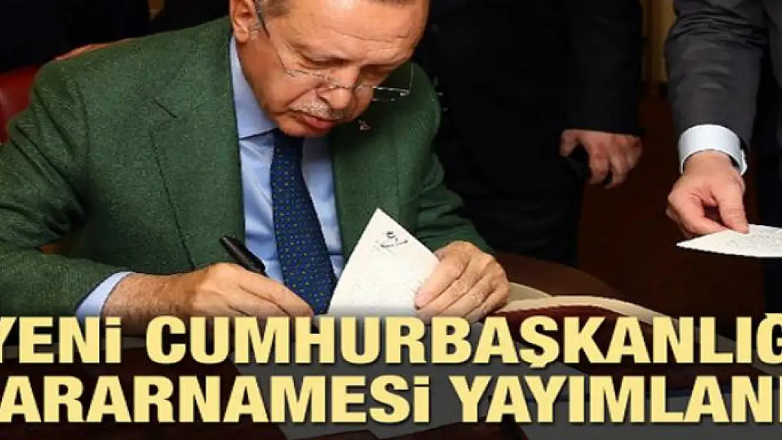 Cumhurbaşkanlığı Kararnamelerindeki değişiklik Resmi Gazete'de yayımlandı