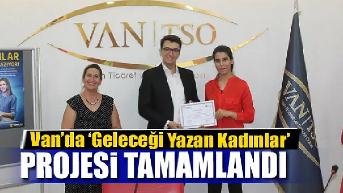 Van'da 'Geleceği Yazan Kadınlar' projesi