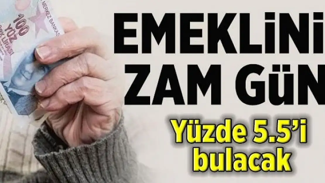 Emeklinin zam günü 