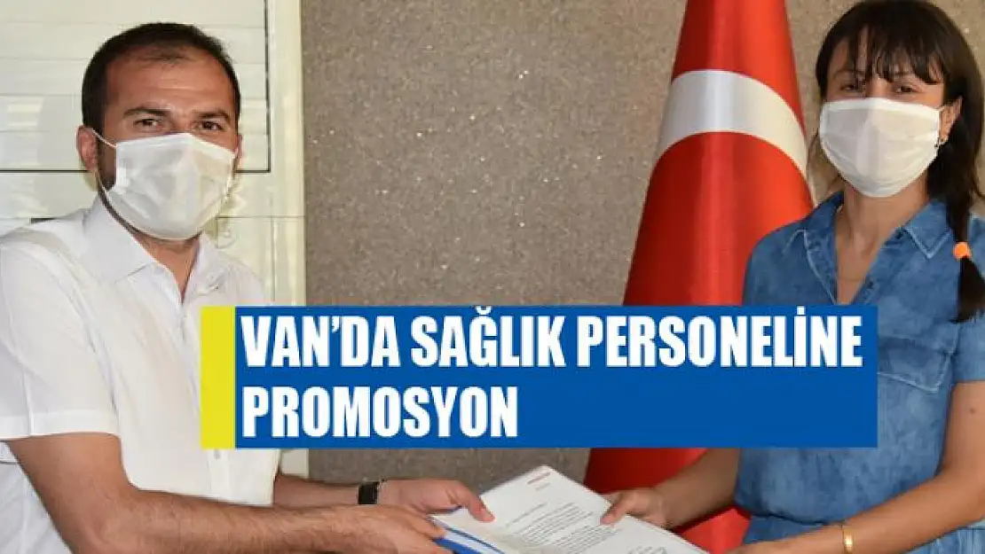 Van'da sağlık personeline promosyon