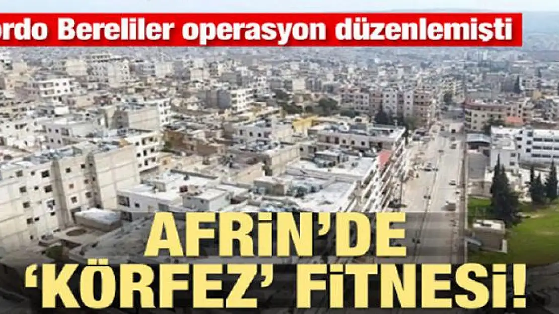 Afrin'de 'körfez' fitnesi!