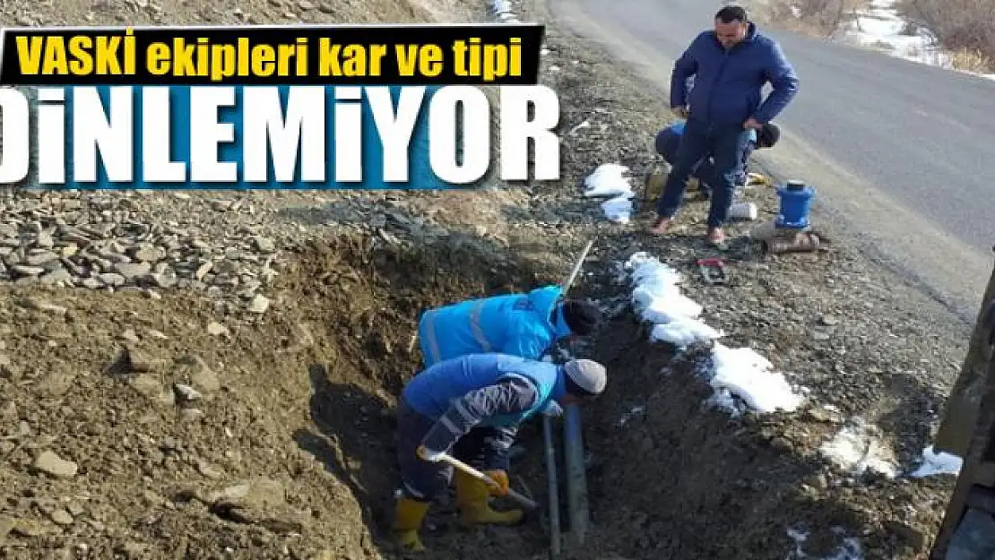 VASKİ ekipleri kar ve tipi dinlemiyor