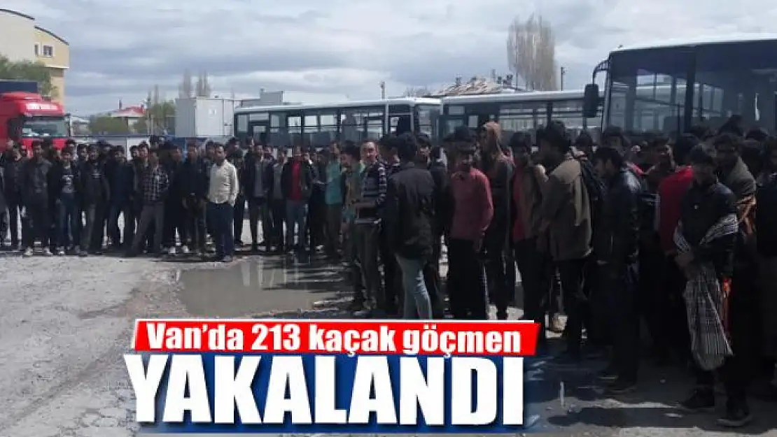 Van'da 213 kaçak göçmen yakalandı