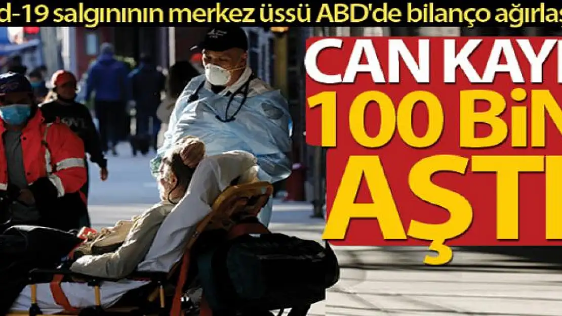 ABD'de korona virüsten ölenlerin sayısı 100 bini aştı