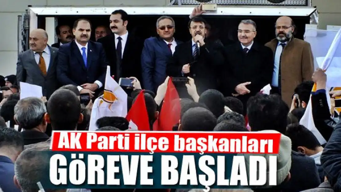 AK Parti ilçe başkanları göreve başladı