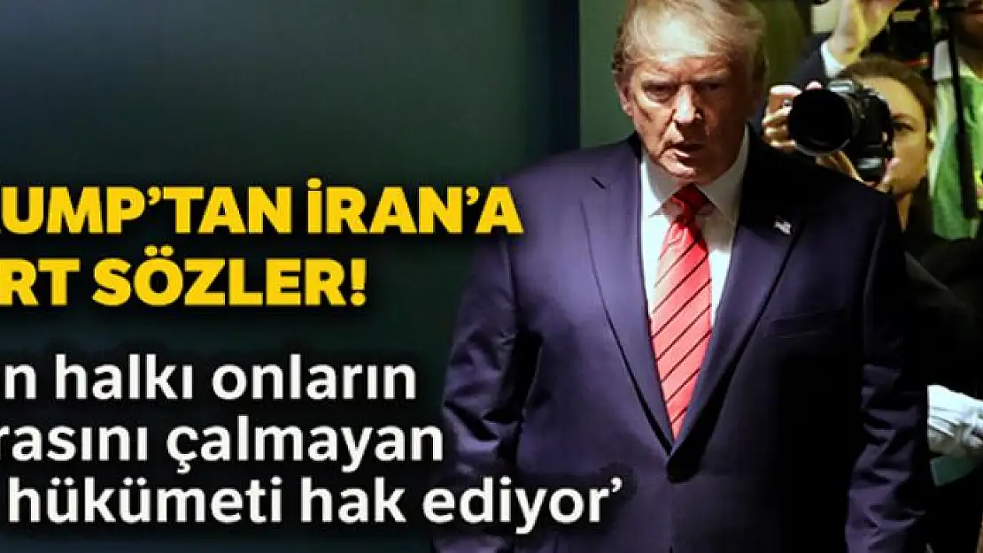 Trump : 'İran halkı yoksulluğu azaltan bir hükümeti hak ediyor'