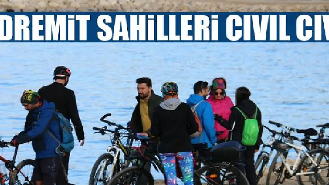 Edremit sahilleri cıvıl cıvıl