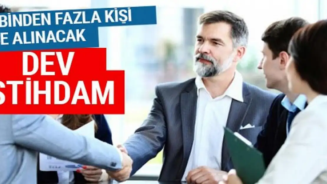 2 bin 58 kişi iş sahibi olacak