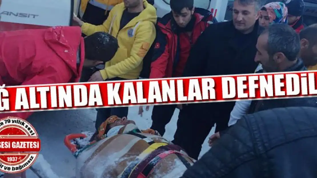 Çığ altında kalanlar defnedildi