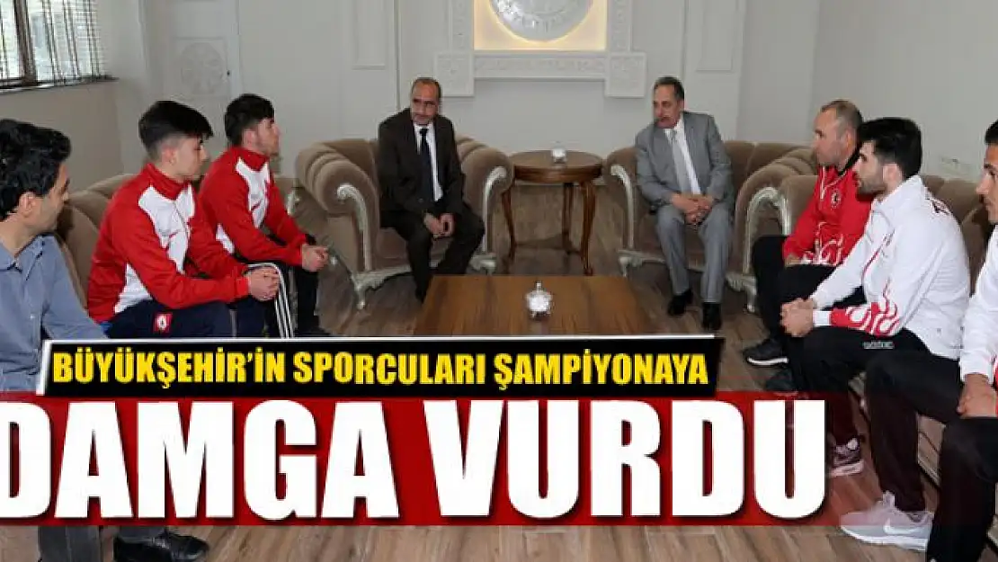 Büyükşehir'in sporcuları şampiyonaya damga vurdu