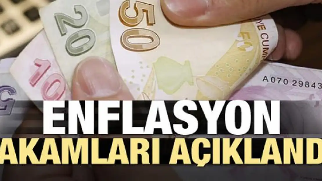 Enflasyon rakamları açıklandı