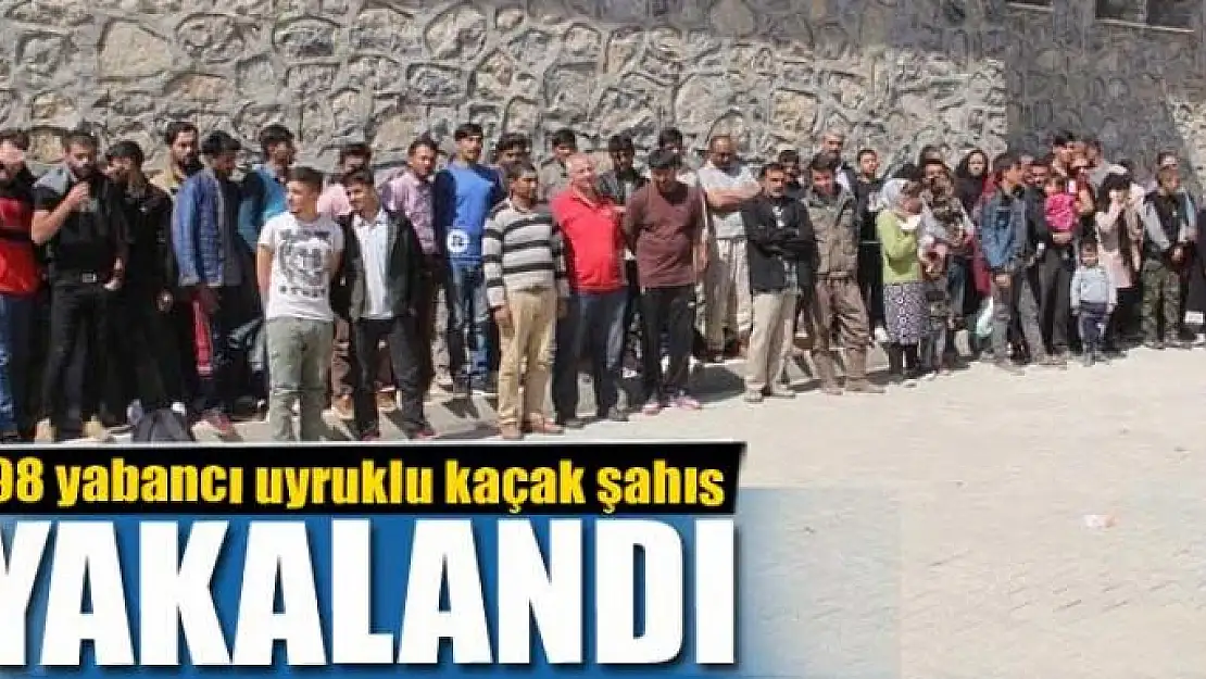 Başkale'de 98 yabancı uyruklu kaçak şahıs yakalandı 