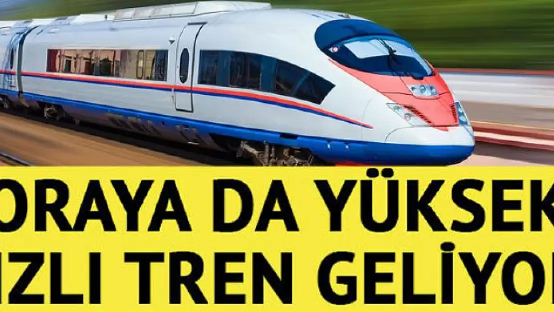 Oraya da yüksek hızlı tren geliyor! Başbakan açıkladı