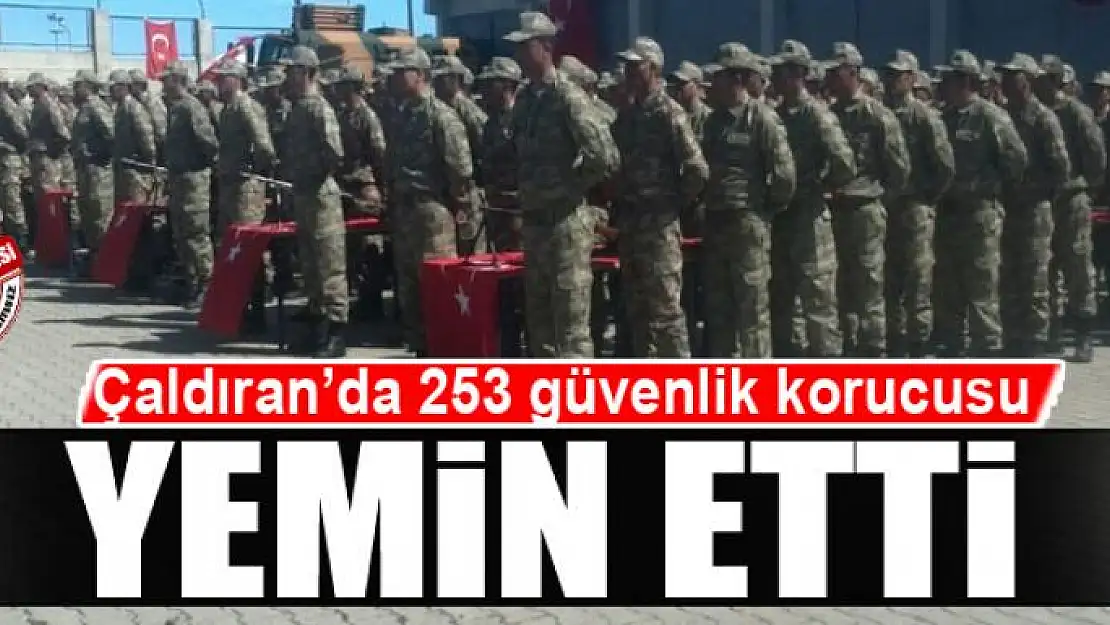 Çaldıran'da 253 güvenlik korucusu yemin etti