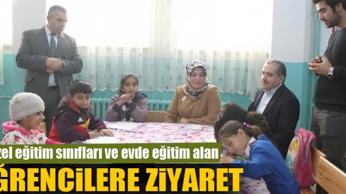 Özel eğitim sınıfları ve evde eğitim alan öğrencilere ziyaret 