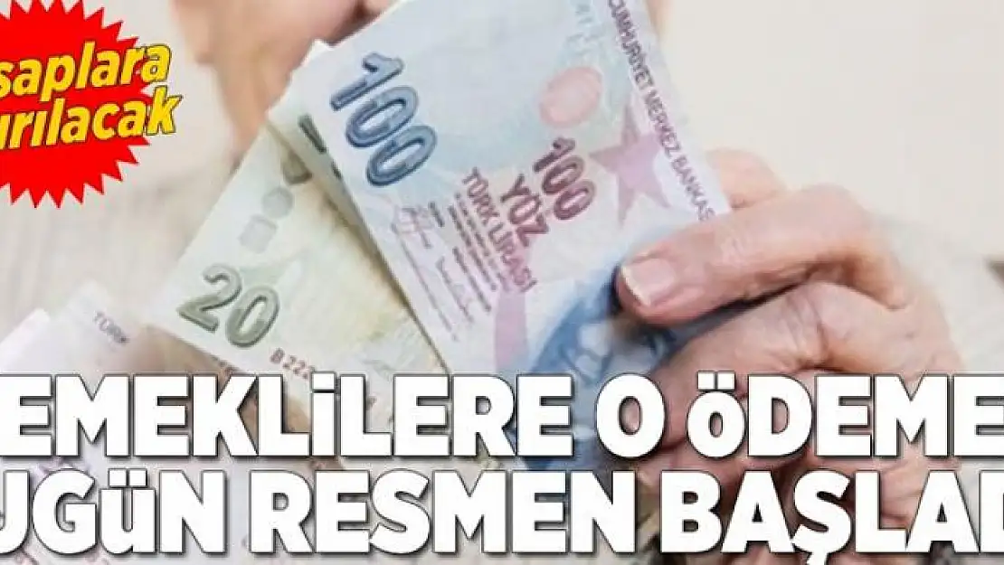 Emekliye fark ödemesi bugün yapılacak