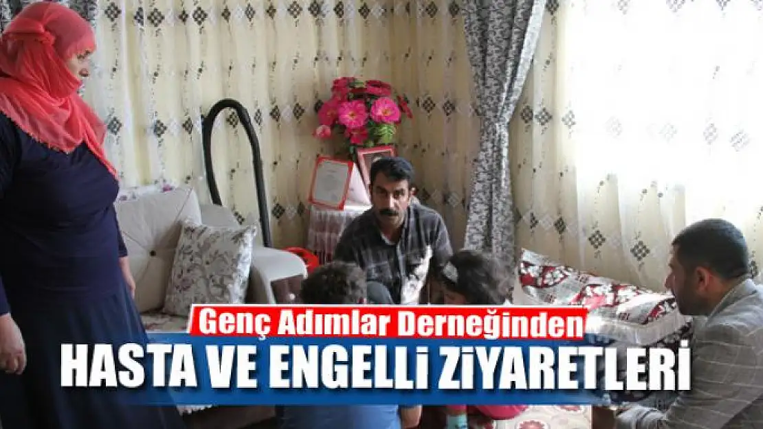 Genç adımlar derneğinden hasta ve engelli ziyaretleri