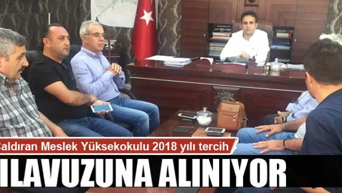 Çaldıran Meslek Yüksekokulu 2018 yılı tercih kılavuzuna alınıyor