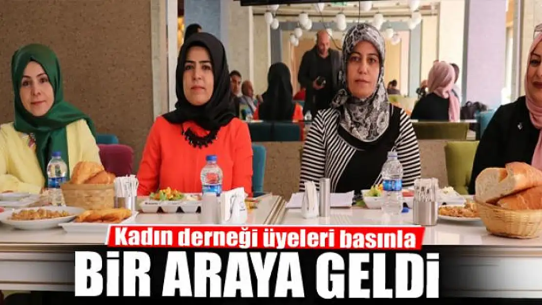 Kadın derneği üyeleri basınla bir araya geldi 