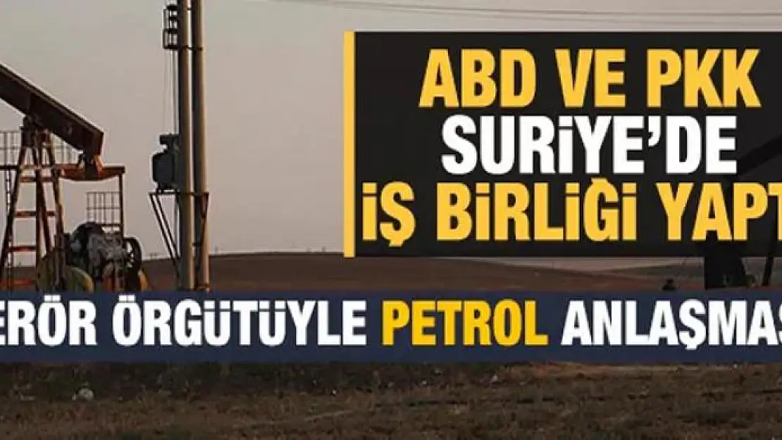 ABD PKK ile petrol anlaşması yaptı!