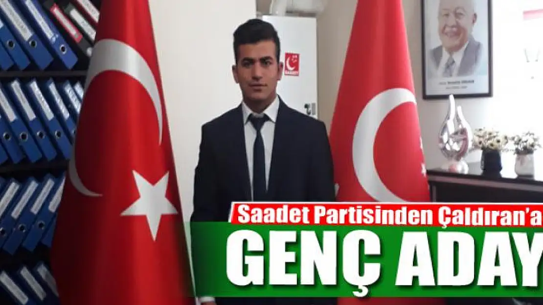 Saadet Partisinden Çaldıran'a genç aday