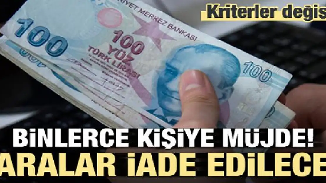 Binlerce kişiye müjde! Paralar iade edilecek