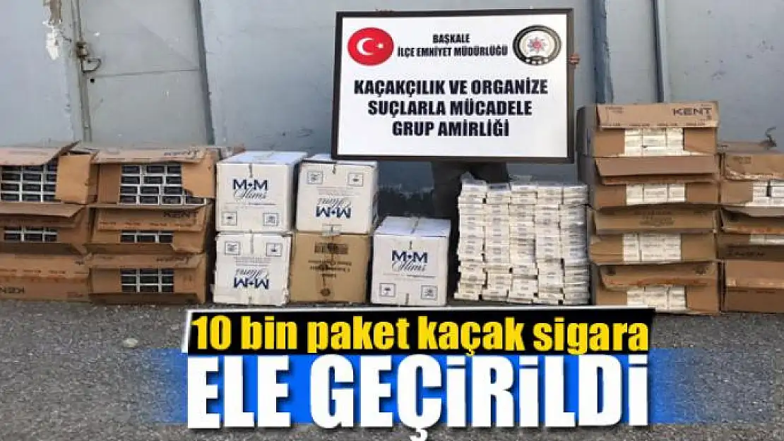 Başkale'de 10 bin paket kaçak sigara ele geçirildi