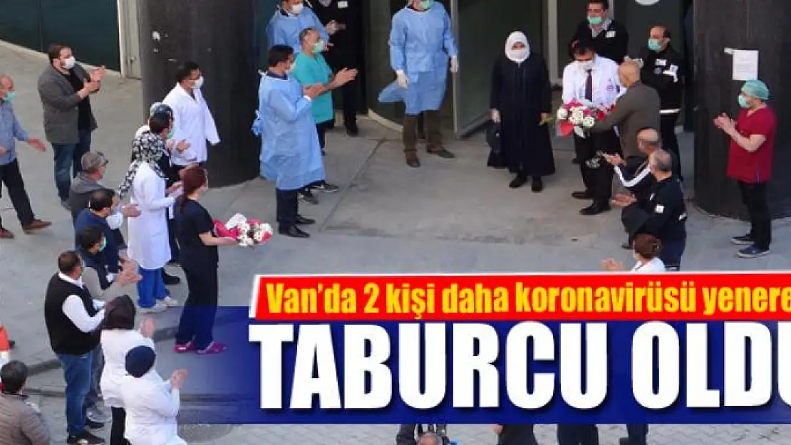 Van'da 2 kişi daha koronavirüsü yenerek taburcu oldu