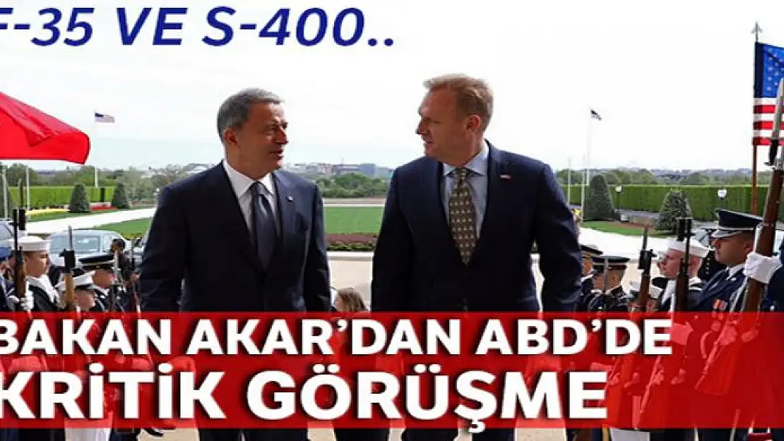 Bakan Akar'dan, ABD'de kritik görüşme