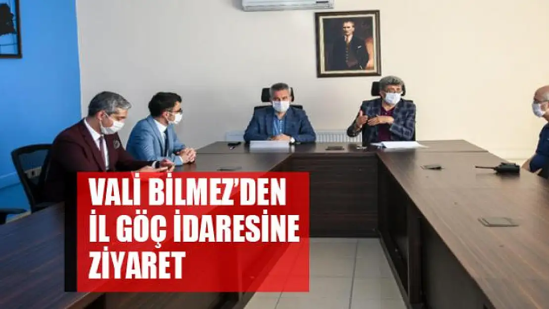 Vali Bilmez'den İl Göç İdaresine Ziyaret