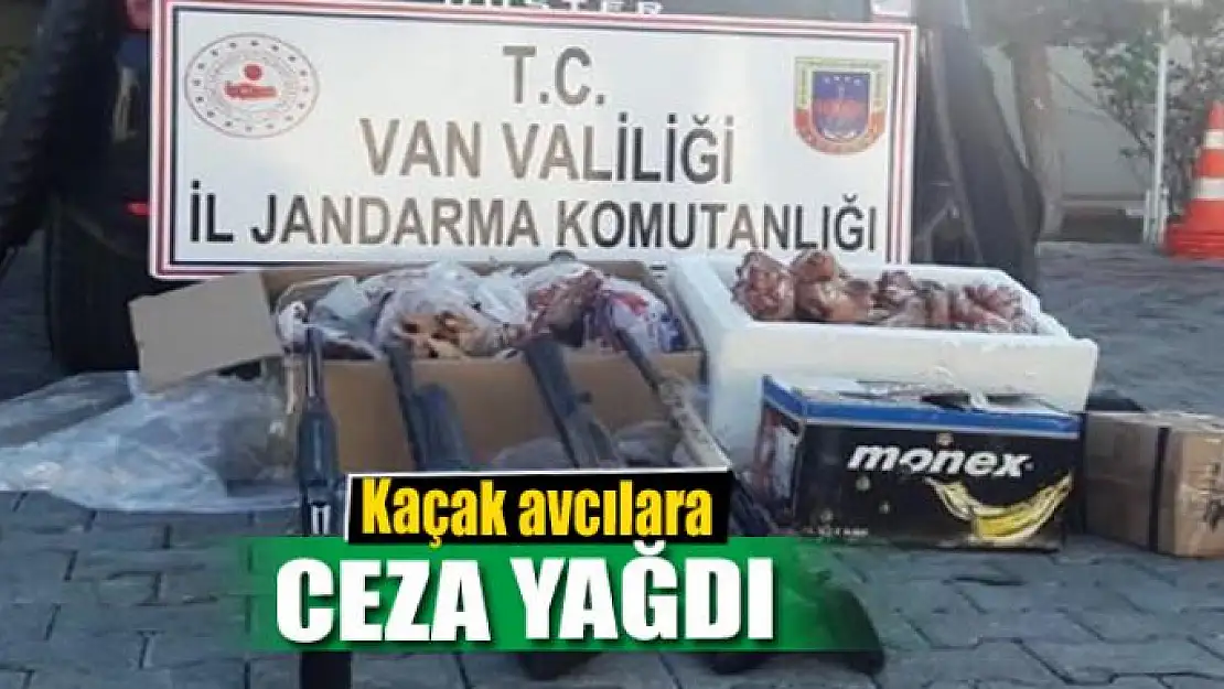 Kaçak avcılara ceza yağdı