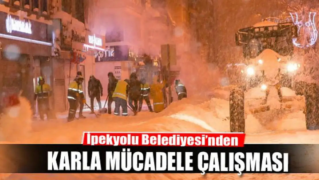 İpekyolu'nda karla mücadele çalışması