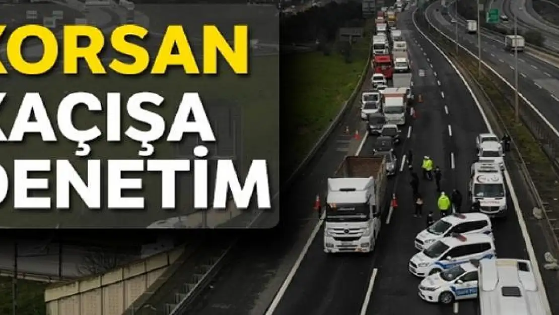 Korsan kaçışlara izin verilmeyecek