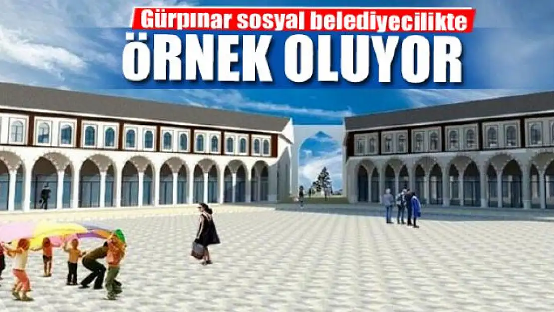 Gürpınar sosyal belediyecilikte örnek oluyor 