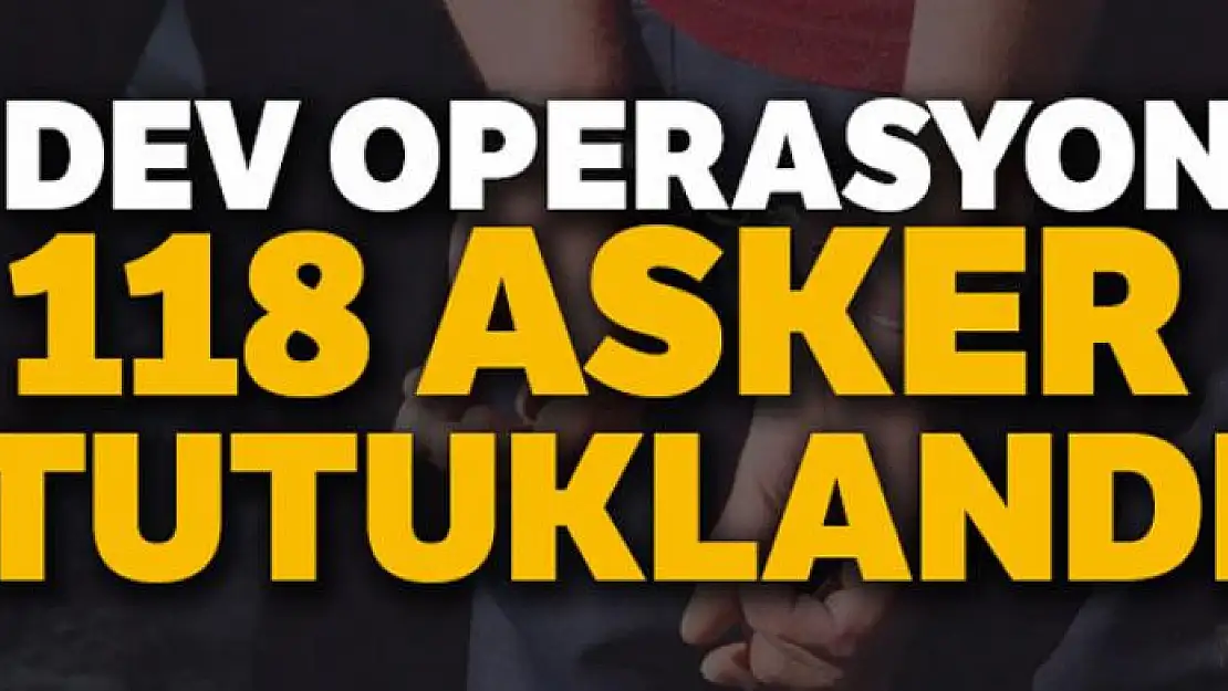 'Gazi Turgut Aslan' operasyonunda 118 tutuklama