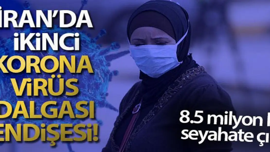 İran'da ikinci korona virüs dalgası endişesi