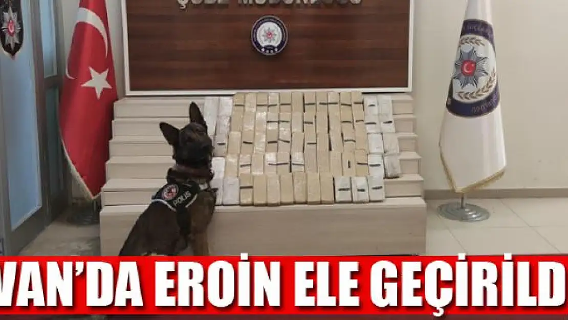 Van'da eroin ele geçirildi