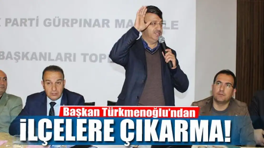 Başkan Türkmenoğlu'ndan Başkale, Gürpınar ve Gevaş'a ziyaret