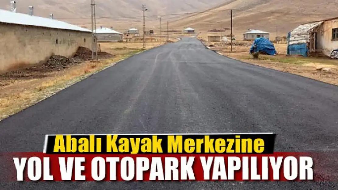 Abalı Kayak Merkezinde yol ve otopark çalışması