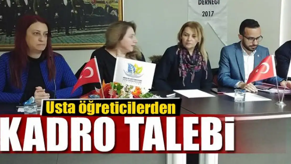 Usta öğreticilerden kadro talebi