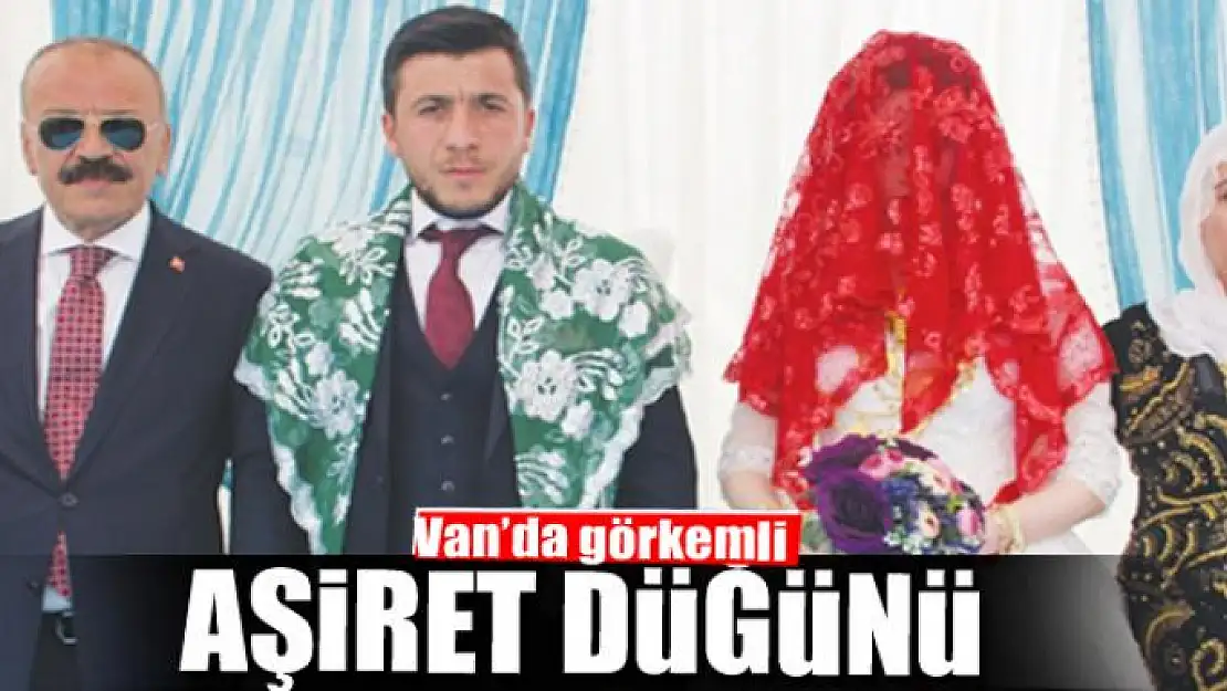 Van'da görkemli aşiret düğünü